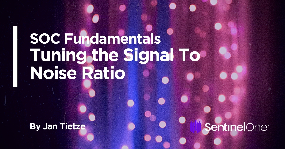 SOC Fundamentals | Tuning the Signal To Noise Ratio