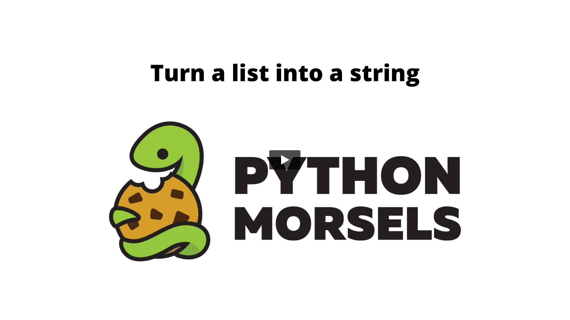 Python Morsels: Turn a list into a string