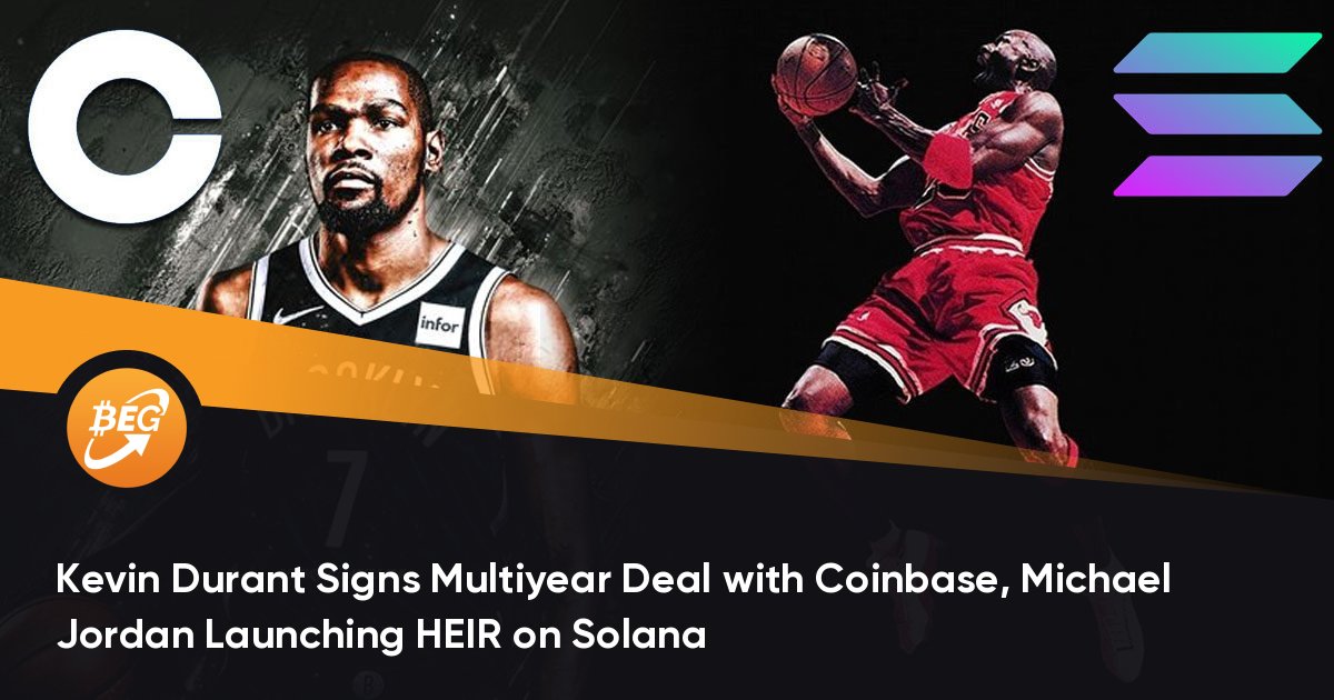 Kevin Durant Signs Multiyear Deal with Coinbase, Michael Jordan Launching HEIR on Solana