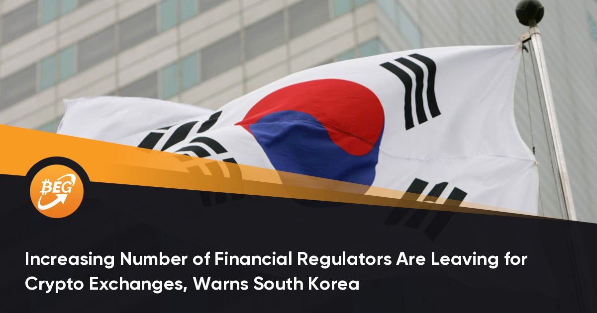 Increasing Number of Financial Regulators Are Leaving for Crypto Exchanges, Warns South Korea