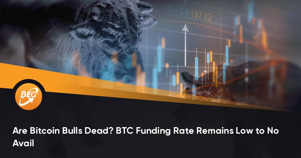 Are Bitcoin Bulls Dead? BTC Funding Rate Remains Low to No Avail
