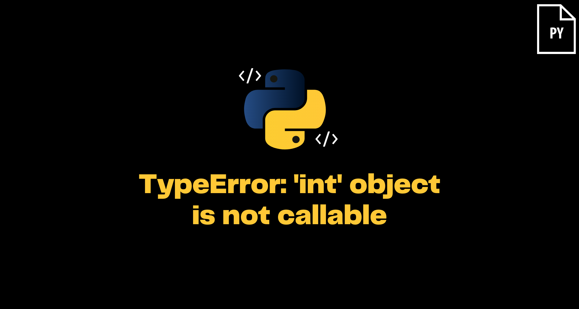 ItsMyCode: Python TypeError: ‘int’ object is not callable
