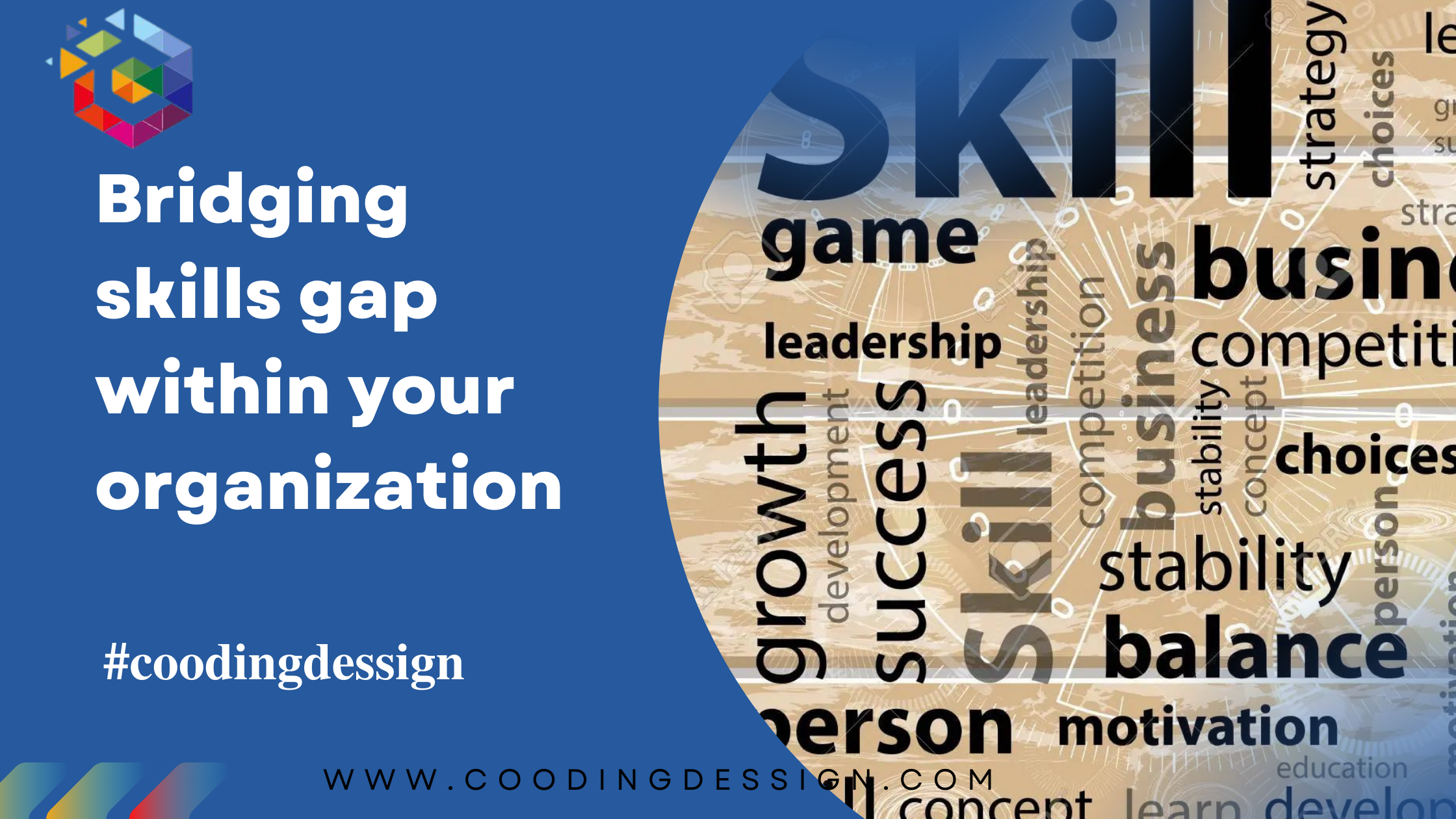 Skills gap bridging the within your organization